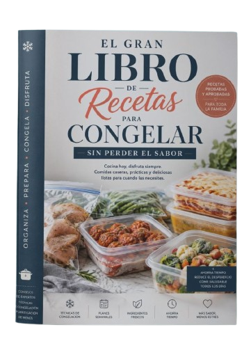 "Portada de El Gran Libro de Recetas para Congelar - guía práctica para congelar comidas deliciosas y ahorrar tiempo en la cocina"